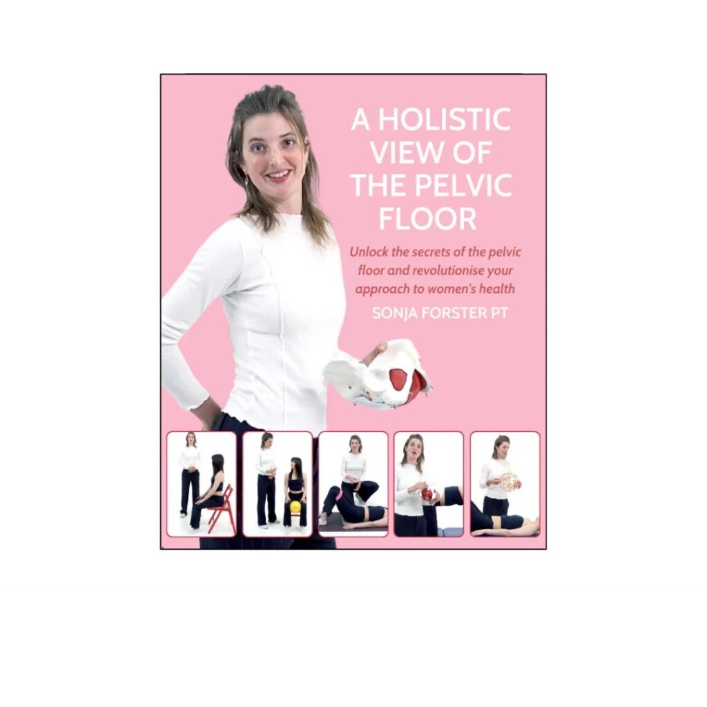 A Holistic View Of The Pelvic Floor